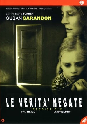 Le verità negate - Irresistible (2006)