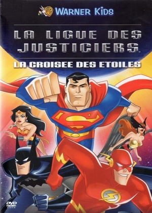 La Ligue des Justiciers : La croisée des étoiles - Justice League: Starcrossed - The Movie (2004)