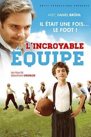 L'incroyable équipe - Lessons of a Dream (2011)