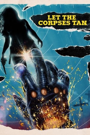 Let the Corpses Tan (2017)