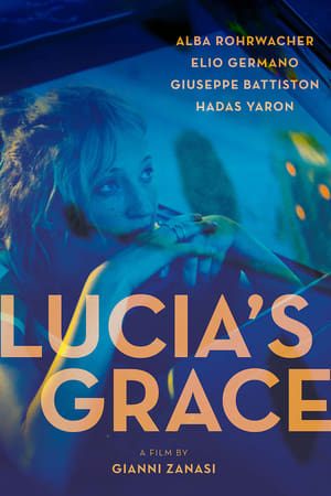 Troppa Grazia - Lucia's Grace (2018)