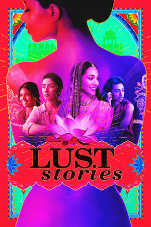 Histoires sensuelles - Lust Stories (2018)