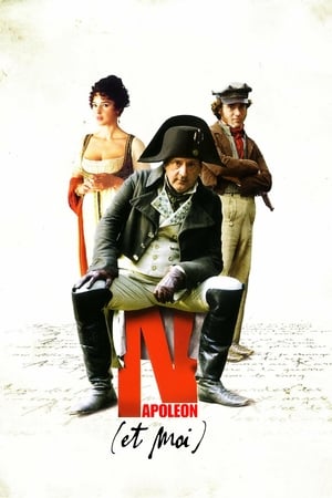 Napoléon (et moi) - Napoleon and Me (2006)