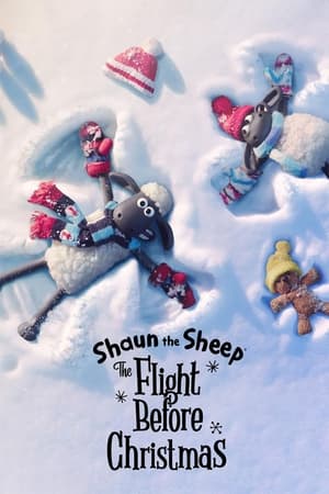 Shaun le mouton : L'Échappée de Noël - Shaun the Sheep: The Flight Before Christmas (2021)