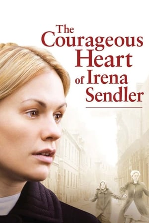 Irena Sendler - The Courageous Heart of Irena Sendler (2009)