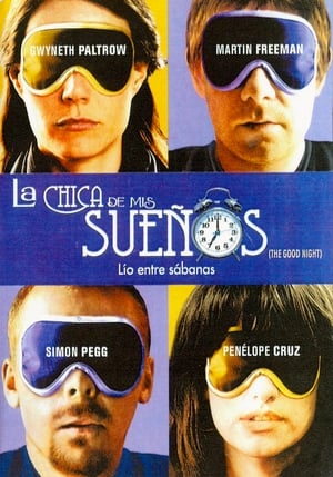 La chica de mis sueños - The Good Night (2007)