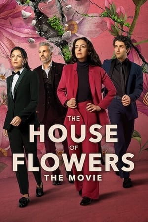 La casa de las flores : Le film - The House of Flowers: The Movie (2021)