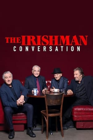 The Irishman : Conversation - The Irishman: In Conversation (2019)