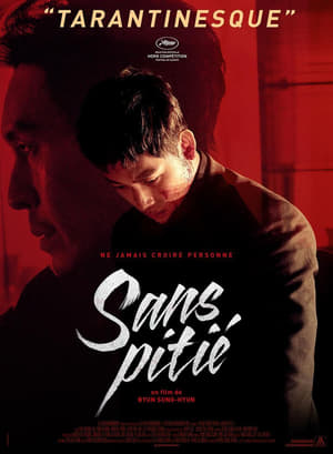 Sans Pitié - The Merciless (2017)
