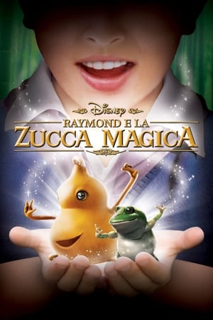 Raymond e la zucca magica - The Secret of the Magic Gourd (2007)