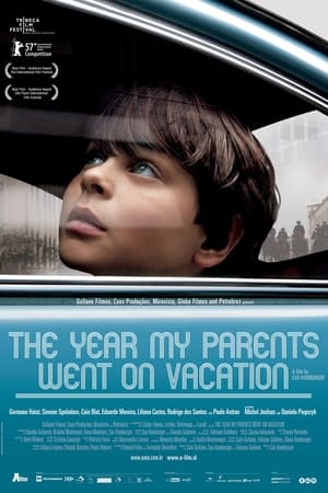 L'anno in cui i miei genitori andarono in vacanza - The Year My Parents Went on Vacation (2006)
