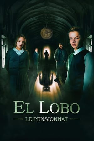 El Lobo: Le Pensionnat - While the Wolf's Away (2017)
