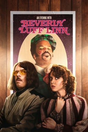 O seară cu Beverly Luff Linn - An Evening with Beverly Luff Linn (2018)