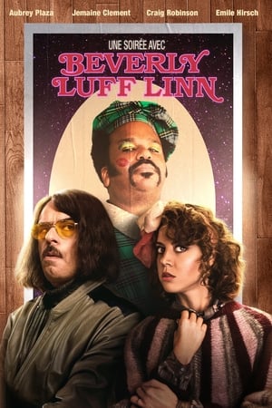 Une soirée avec Beverly Luff Linn - An Evening with Beverly Luff Linn (2018)