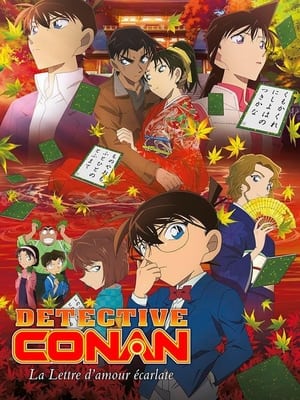 Détective Conan : La Lettre d’amour écarlate - Case Closed: The Crimson Love Letter (2017)