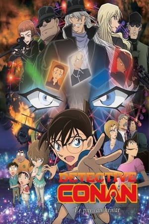 Détective Conan : Le Pire cauchemar - Detective Conan: The Darkest Nightmare (2016)
