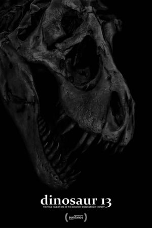Dinozaurul 13 - Dinosaur 13 (2014)