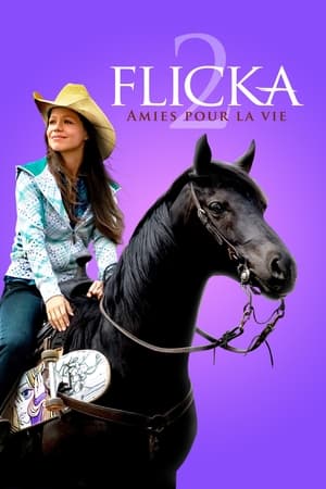 Flicka 2 - Amies pour la vie - Flicka 2 (2010)