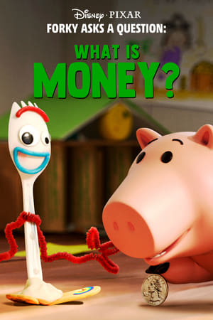 Fourchette se pose des questions : c'est quoi l'argent ? - Forky Asks a Question: What Is Money? (2019)
