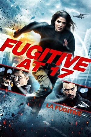 La fugitive - Fugitive at 17 (2012)