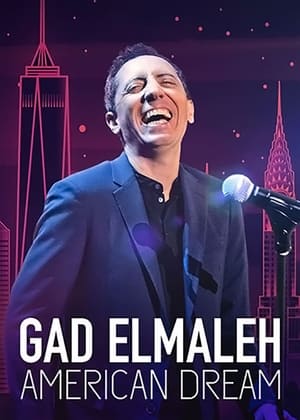 Gad Elmaleh : American Dream - Gad Elmaleh: American Dream (2018)