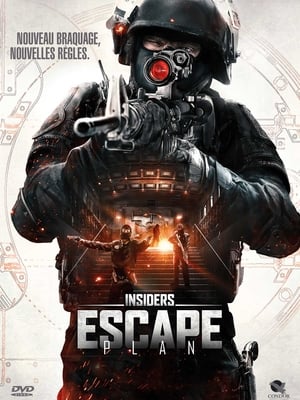Insiders : Escape Plan - Getaway Plan (2017)