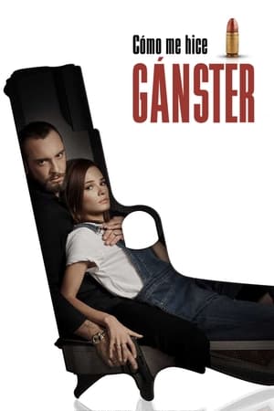 Cómo me convertí en un gánster - How I Became a Gangster (2020)