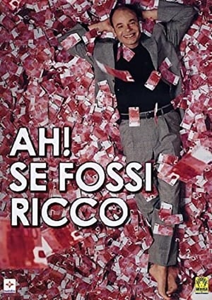 Ah! Se fossi ricco - If I Were a Rich Man (2002)
