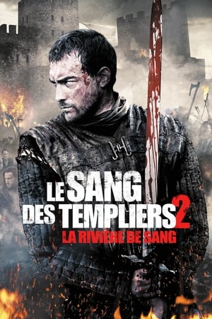 Le sang des Templiers 2 : La rivière de sang - Ironclad 2: Battle for Blood (2014)
