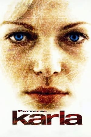 Perverse Karla - Karla (2006)