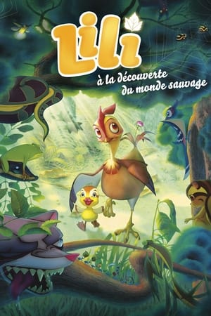 Lili à la découverte du monde sauvage - Leafie, a Hen Into the Wild (2011)
