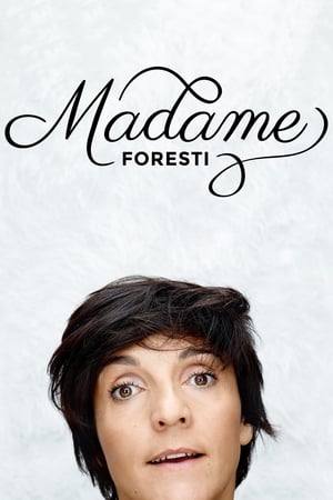 Florence Foresti – Madame Foresti - Madame Foresti (2015)