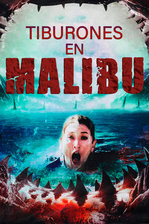 Tiburones en Malibú - Malibu Shark Attack (2009)