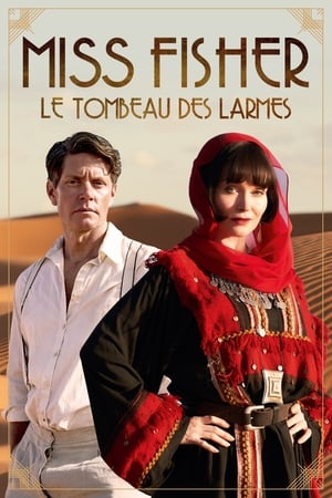 Miss Fisher et le Tombeau des larmes - Miss Fisher and the Crypt of Tears (2020)