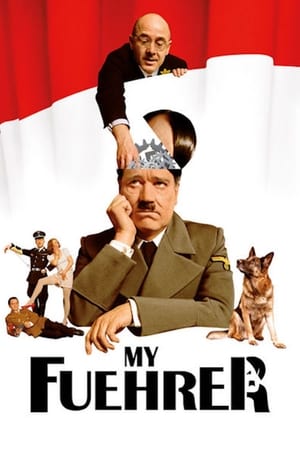 Conducătorul meu - Adevărul gol-goluț despre Adolf Hilter - My Führer (2007)