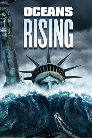 Oceans Rising : L'Inondation finale - Oceans Rising (2017)