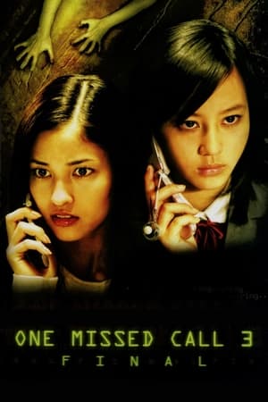 La Mort en ligne 3 - One Missed Call 3: Final (2006)
