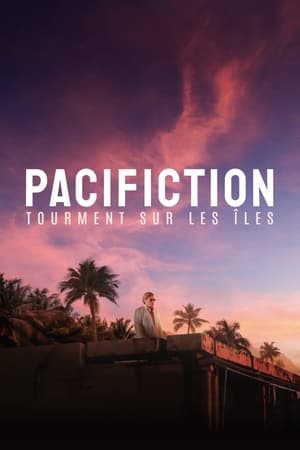 Pacifiction : Tourment sur les îles - Pacifiction (2022)
