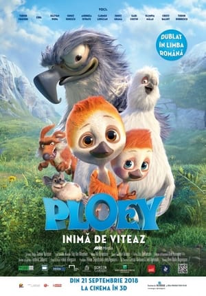 Ploey - Inimă de viteaz - Ploey: You Never Fly Alone (2018)