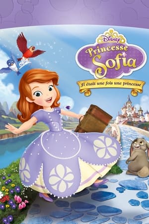 Princesse Sofia : Il était une fois une princesse - Sofia the First: Once Upon a Princess (2012)