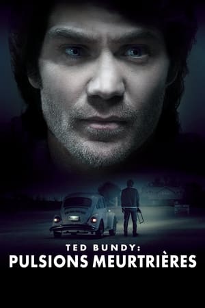 Ted Bundy : Pulsions meurtrières - Ted Bundy: American Boogeyman (2021)