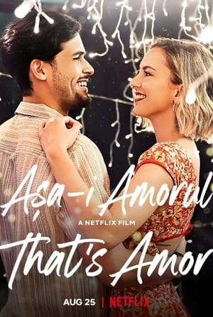 Așa-i amorul - That's Amor (2022)