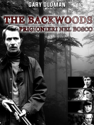 The backwoods - Prigionieri del bosco - The Backwoods (2006)