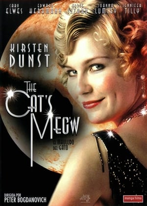 El maullido del gato - The Cat's Meow (2001)