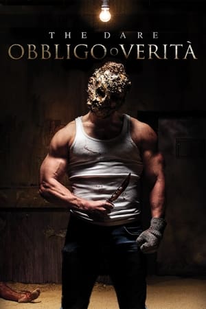 The Dare - Obbligo o Verità - The Dare (2019)
