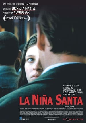 La niña santa - La piccola santa - The Holy Girl (2004)