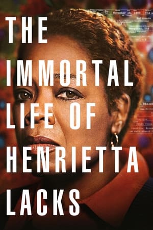 Viața nemuritoare a Henriettei Lacks - The Immortal Life of Henrietta Lacks (2017)