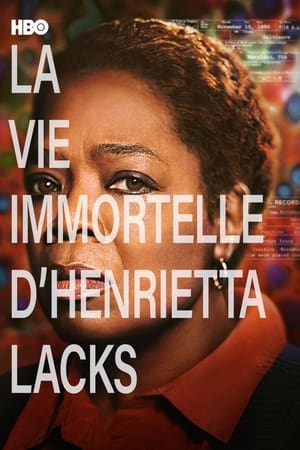 La vie immortelle d'Henrietta Lacks - The Immortal Life of Henrietta Lacks (2017)