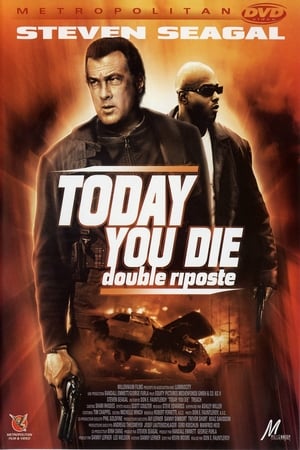 Double Riposte - Today You Die (2005)