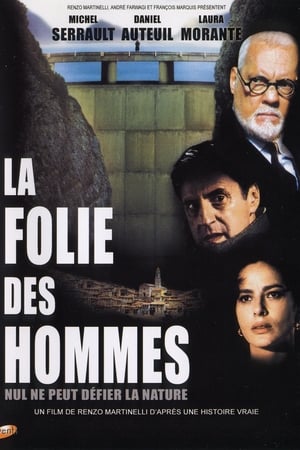 La Folie des hommes - Vajont (2001)